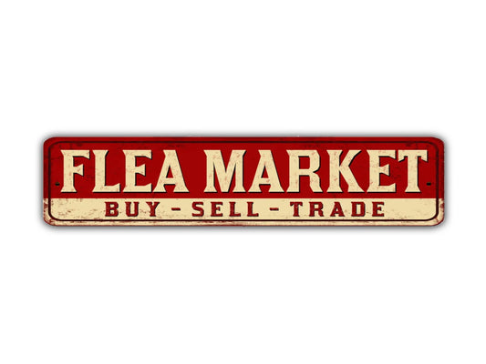 Flea Market Buy Sell Trade Street Sign Vintage Style