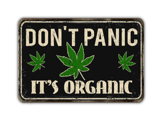 Don't Panic It's Organic Sign Vintage Style