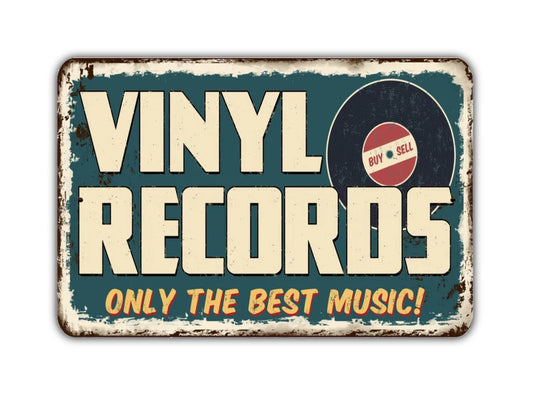 Vinyl Records Only The Best Music Sign Vintage Style