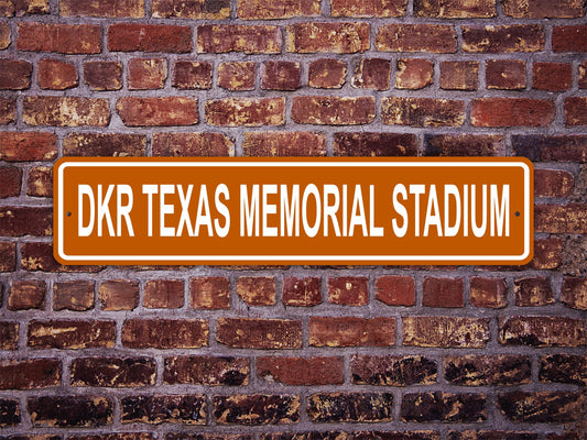 DKR Texas Memorial Stadium Street Sign Longhorns Austin Football