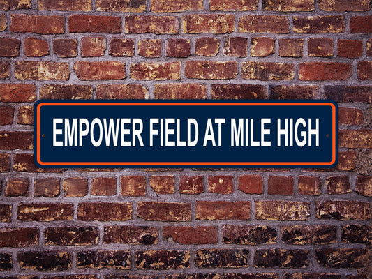Empower Field at Mile High Street Sign Denver Broncos Football