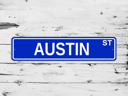 Austin Street Sign Personalized Custom Name Gift