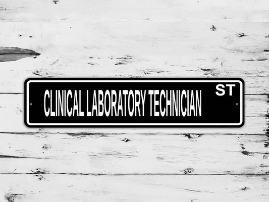 Clinical Laboratory Technician Street Sign