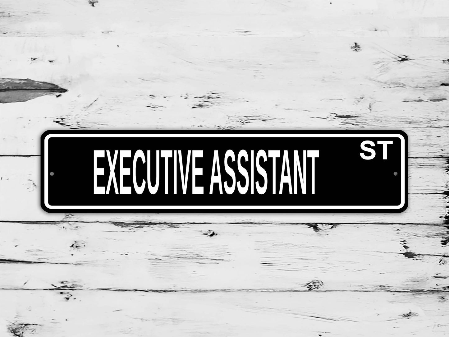 Executive Assistant Street Sign