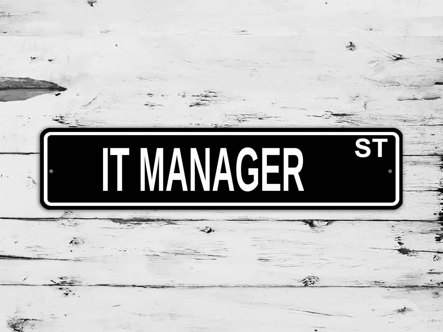 IT Manager Street Sign