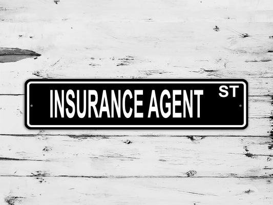 Insurance Agent Street Sign