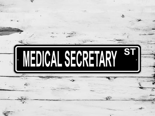 Medical Secretary Street Sign