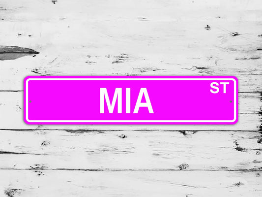 Mia Street Sign Personalized Custom Name Gift