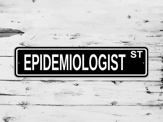 Epidemiologist Street Sign