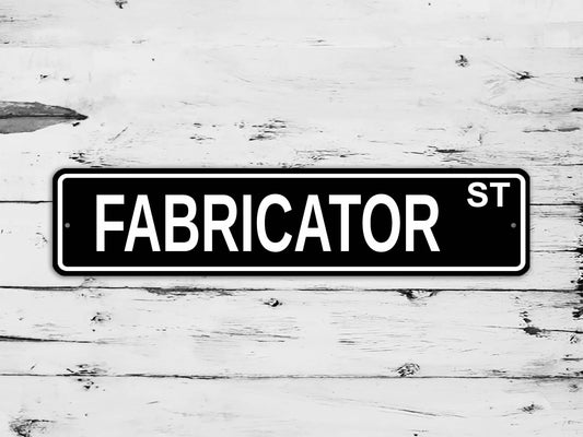 Fabricator Street Sign