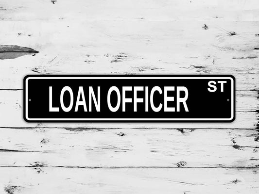 Loan Officer Street Sign