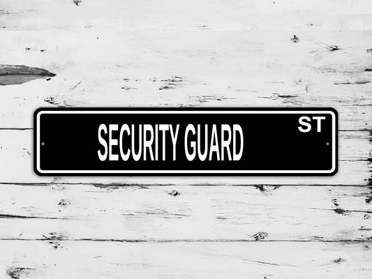 Security Guard Street Sign