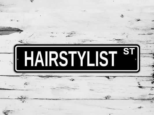 Hairstylist Street Sign