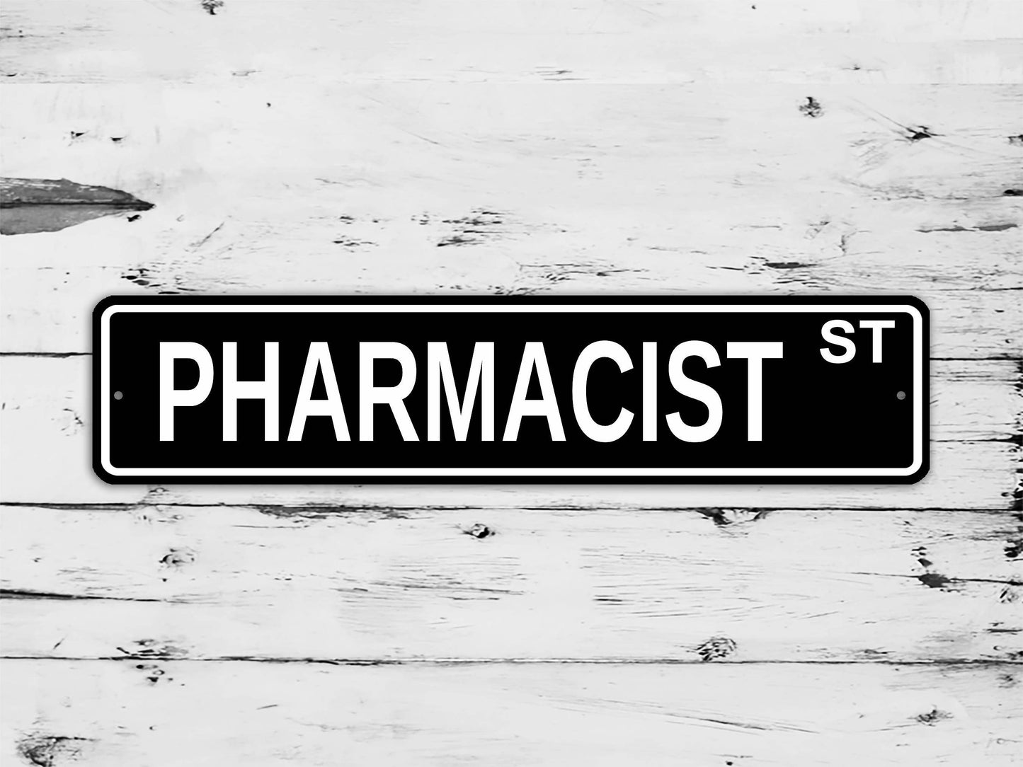 Pharmacist Street Sign