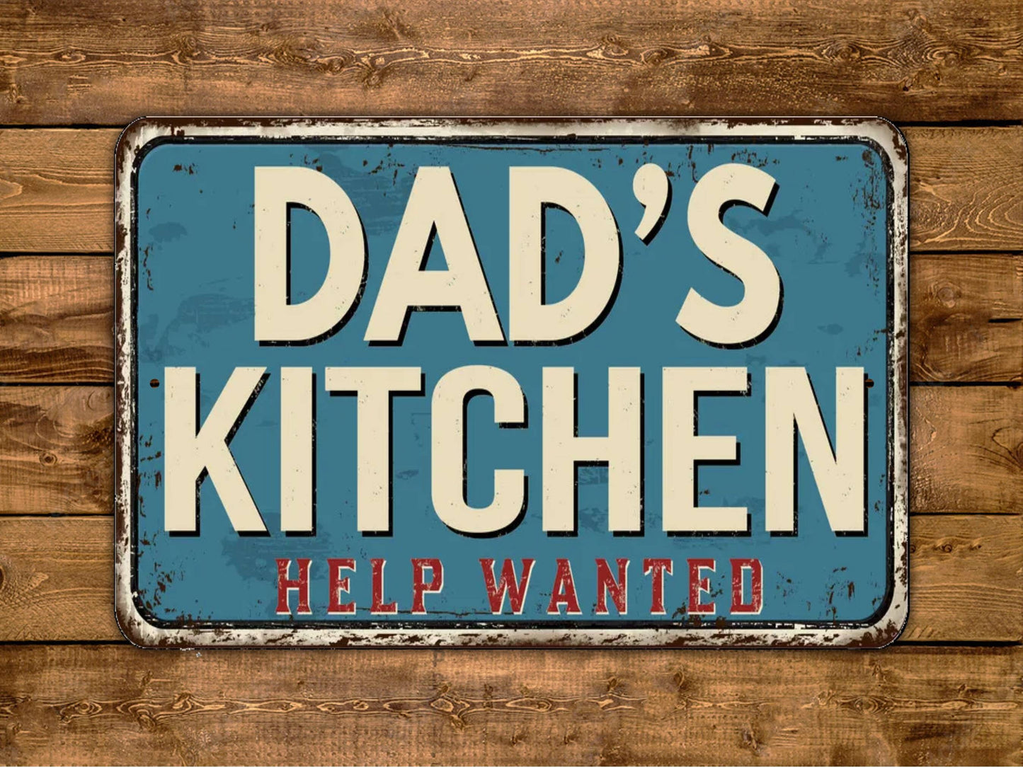 Dad's Kitchen Help Wanted Sign Vintage Style