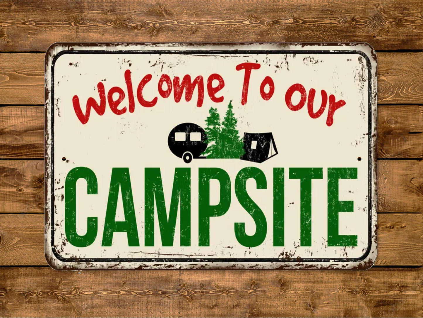 Welcome To Our Campsite Sign Camping Grounds Vintage Style