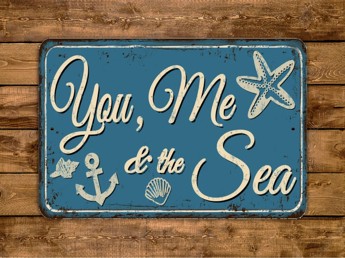 You Me And The Sea Sign Vintage Style