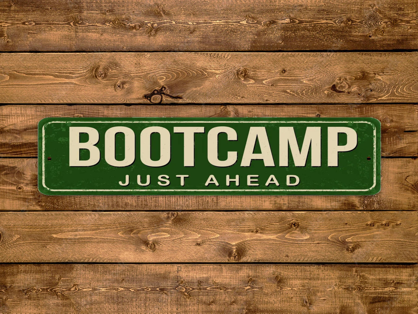 Bootcamp Just Ahead Street Sign Vintage Style