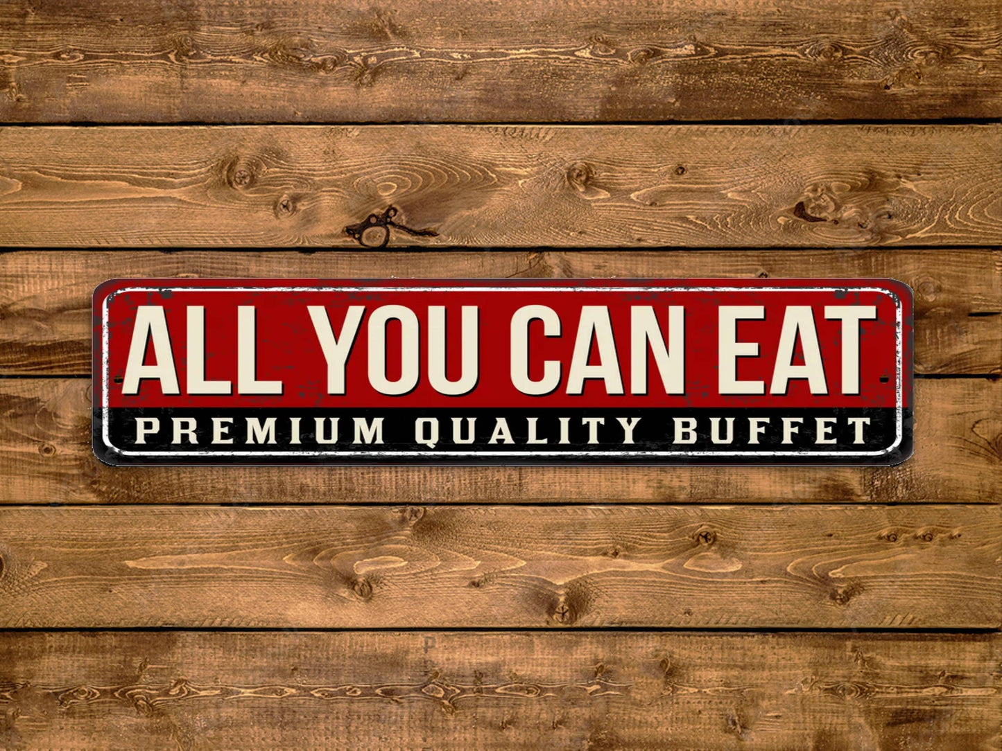 All You Can Eat Buffet Street Sign Vintage Style