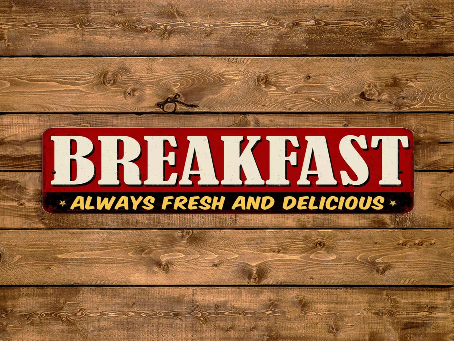 Breakfast Street Sign Always Fresh And Delicious Vintage Style