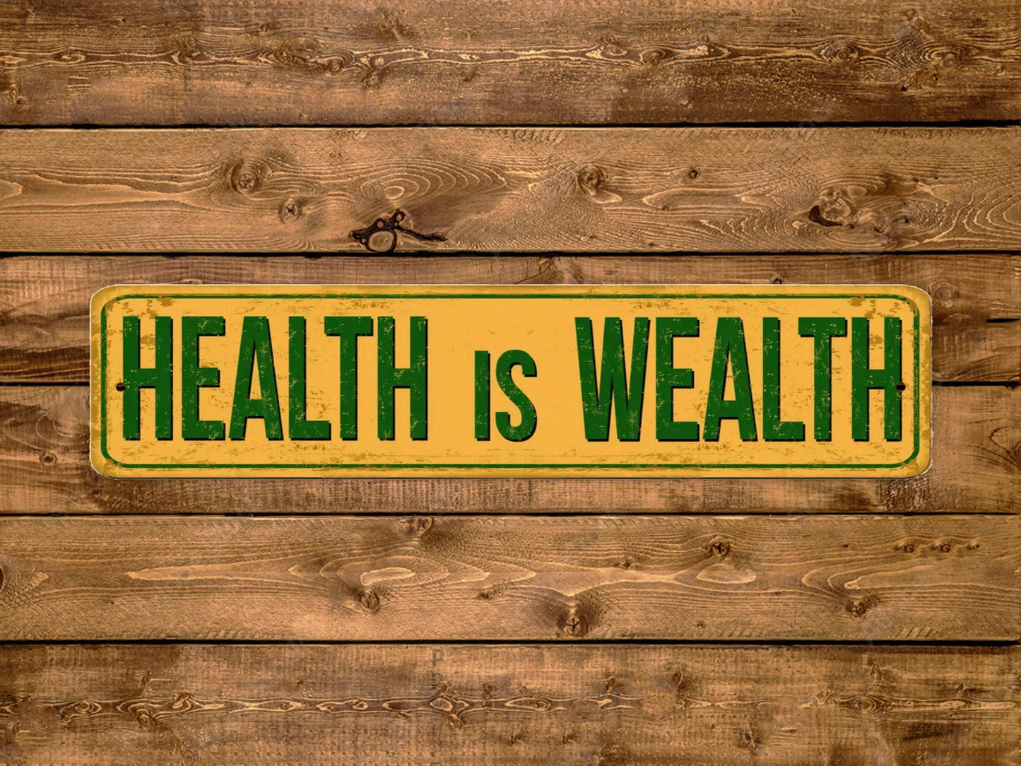 Health Is Wealth Street Sign Vintage Style