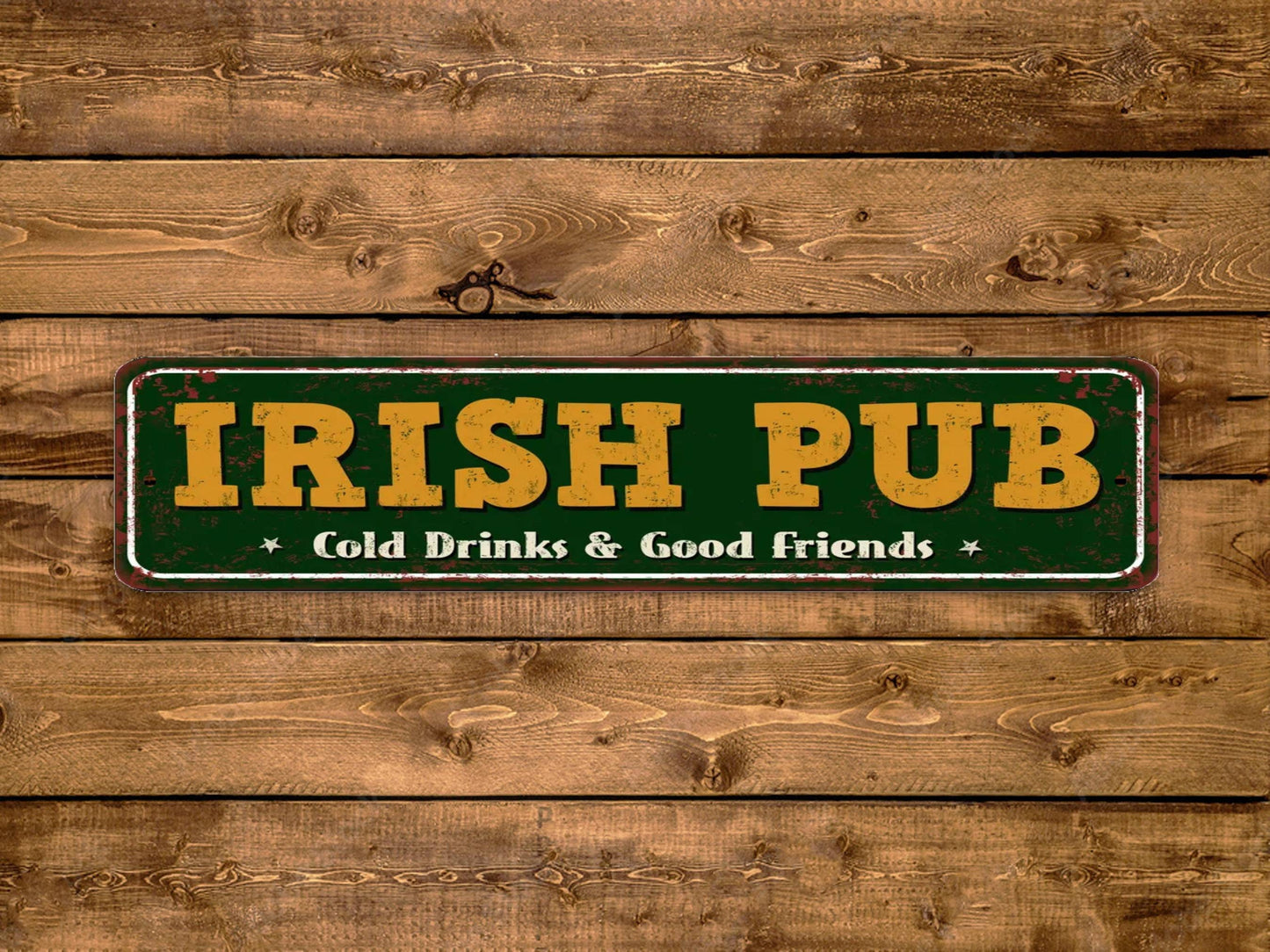 Irish Pub Street Sign Cold Drinks And Good Friends Vintage Style