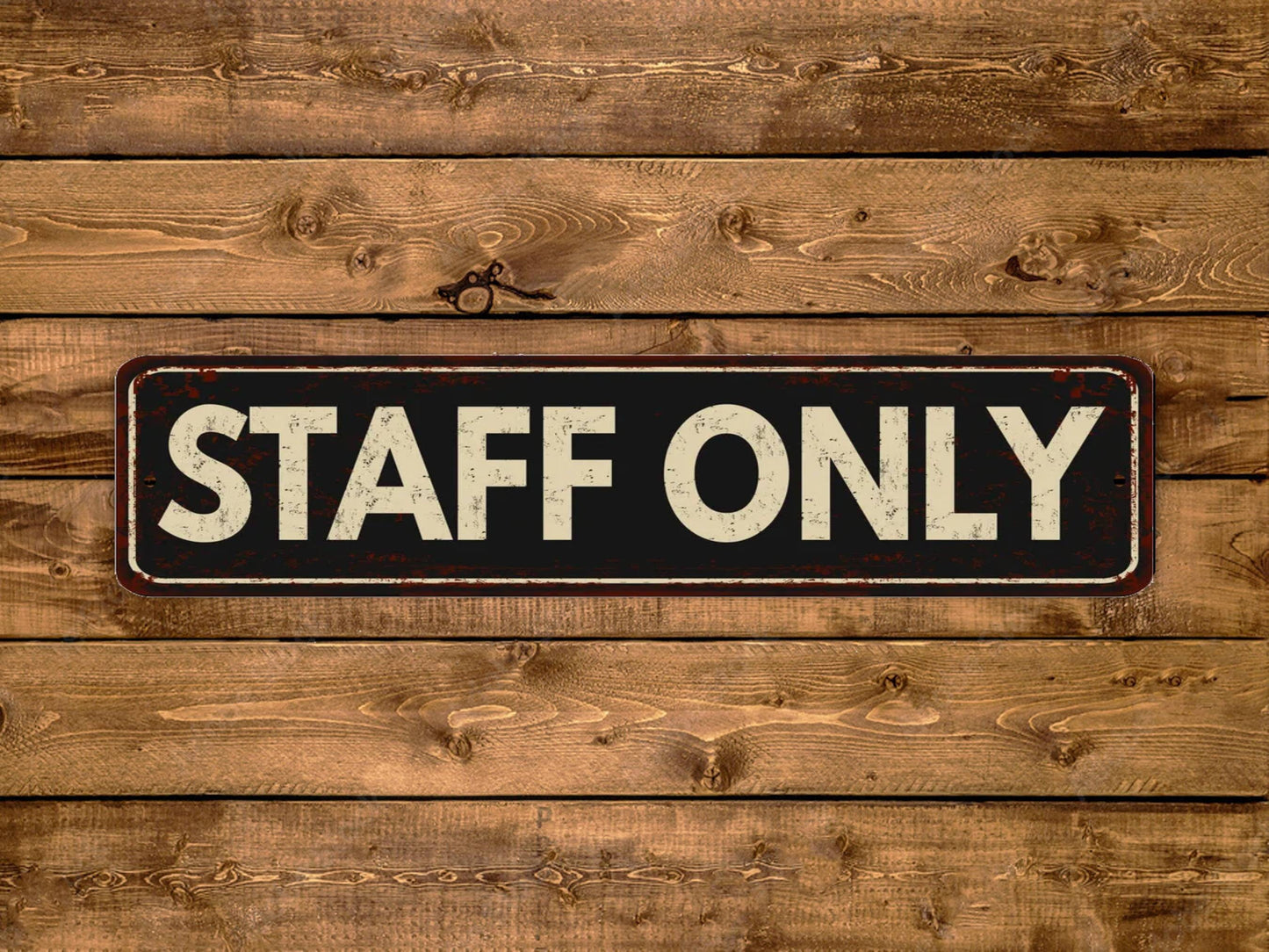 Staff Only Street Sign Vintage Style