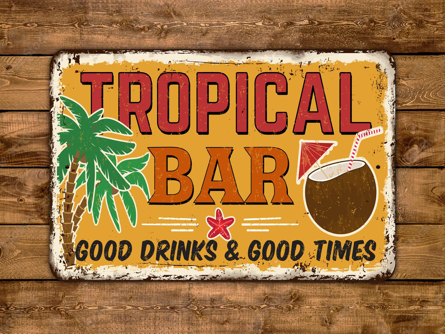 Tropical Bar Sign Good Drinks Good Times Vintage Style