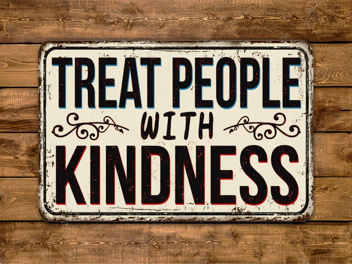 Treat People With Kindness Sign Vintage Style