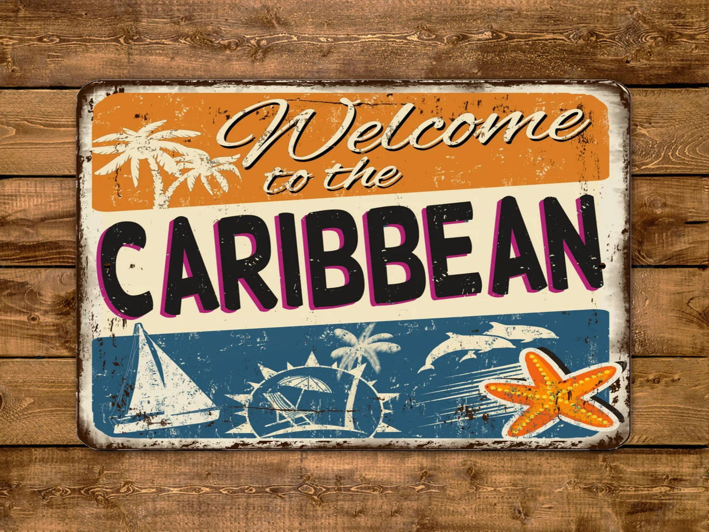Welcome To The Caribbean Vintage Style Metal Sign