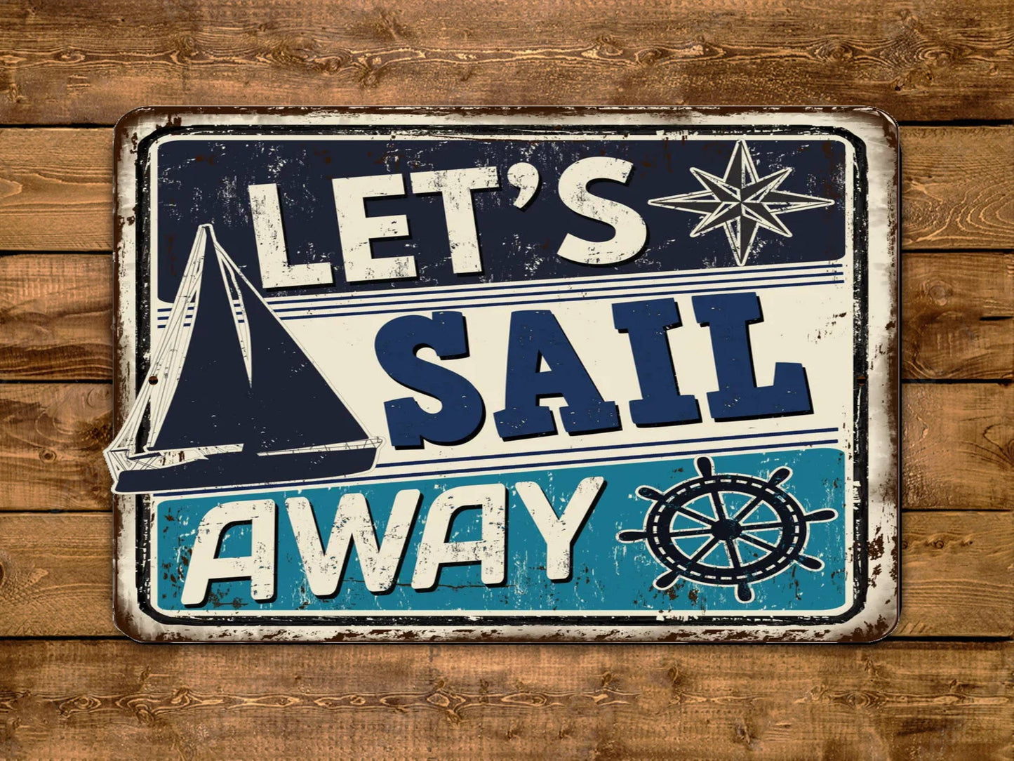 Let's Sail Away Vintage Style Metal Sign