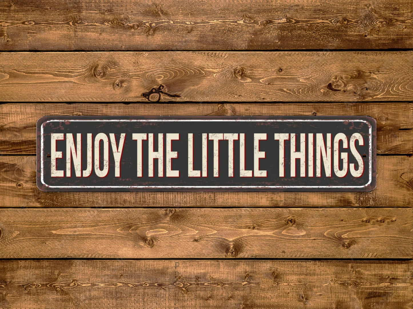 Enjoy The Little Things Street Sign Vintage Style