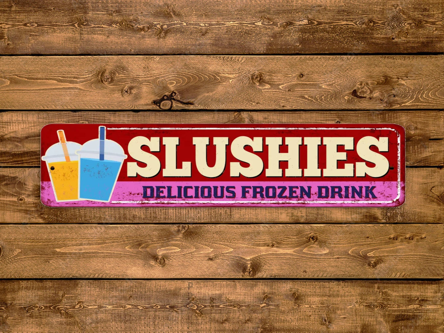 Slushies Street Sign Delicious Frozen Drink Vintage Style