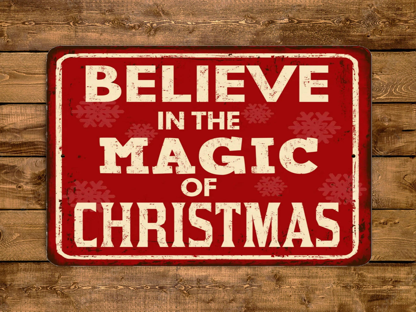 Believe In The Magic Of Christmas Sign Vintage Style