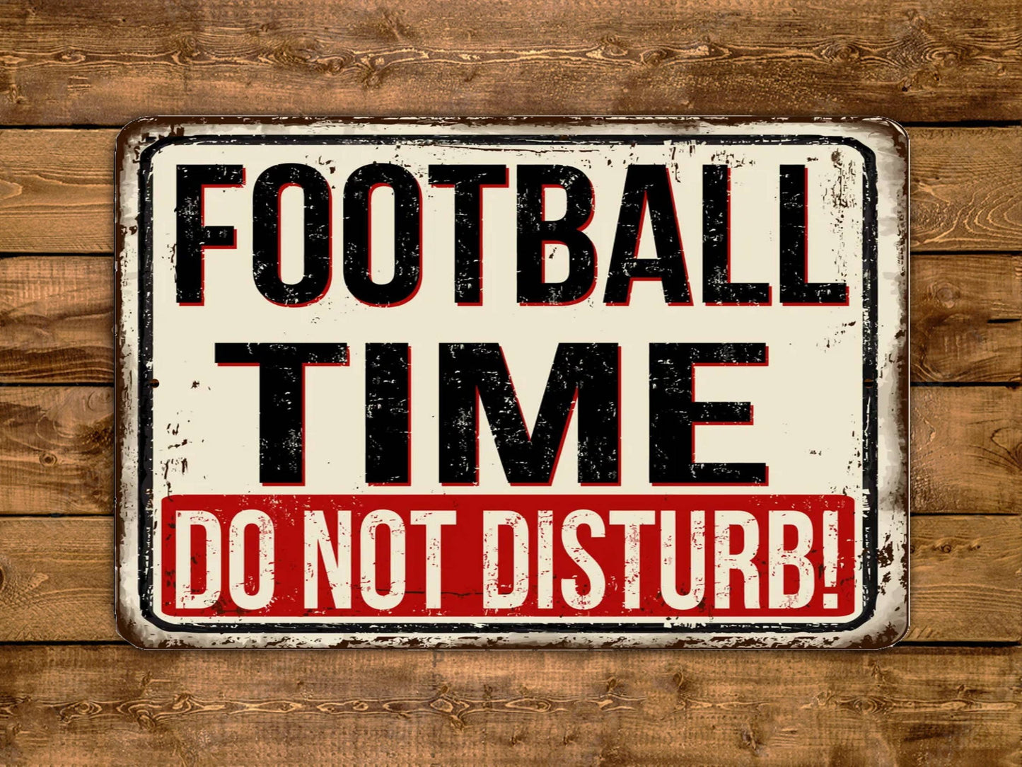 Football Time Do Not Disturb Vintage Style Metal Sign