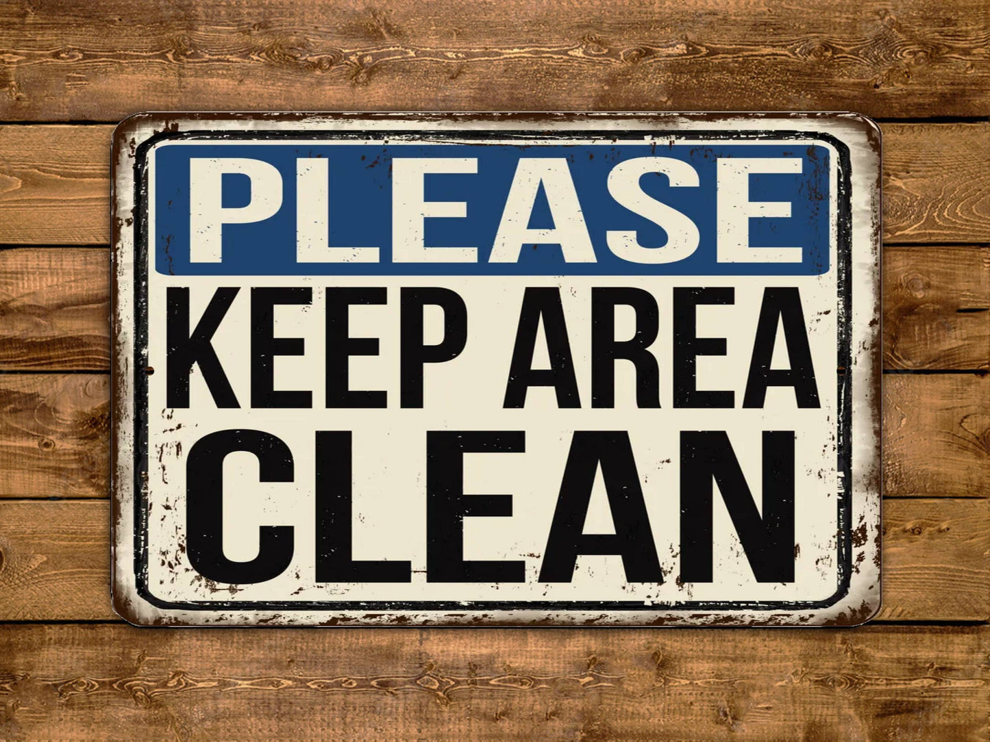 Please Keep Area Clean Vintage Style Metal Sign