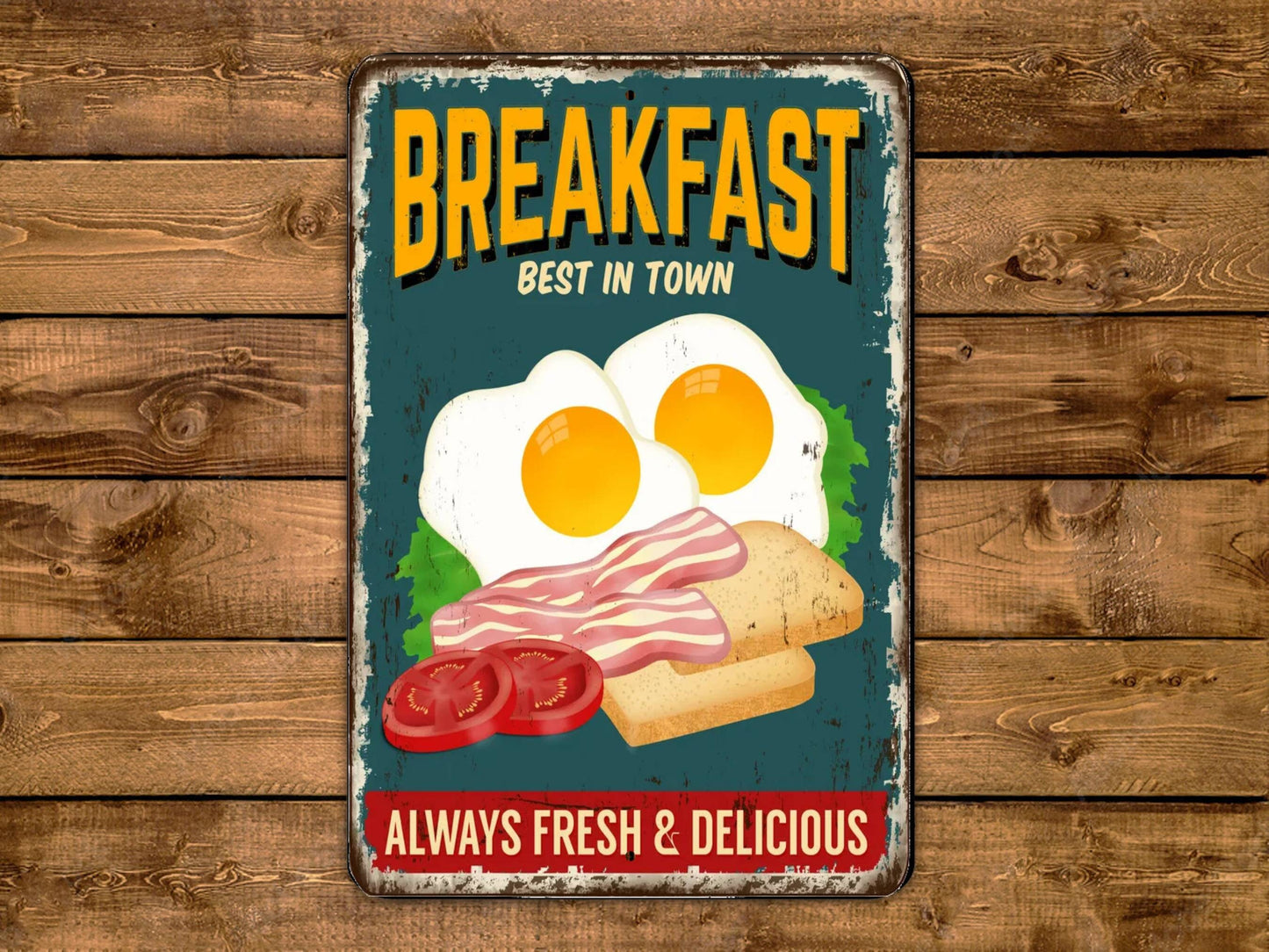 Breakfast Metal Sign Best In Town