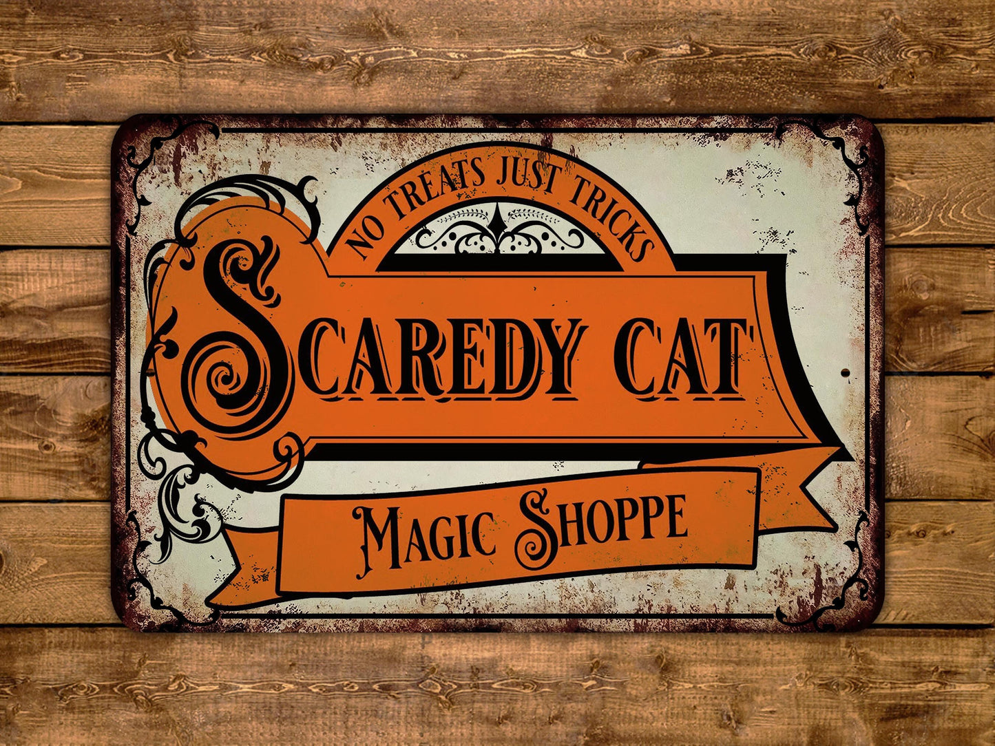 Scaredy Cat Magic Shoppe Halloween Sign No Treats Just Tricks