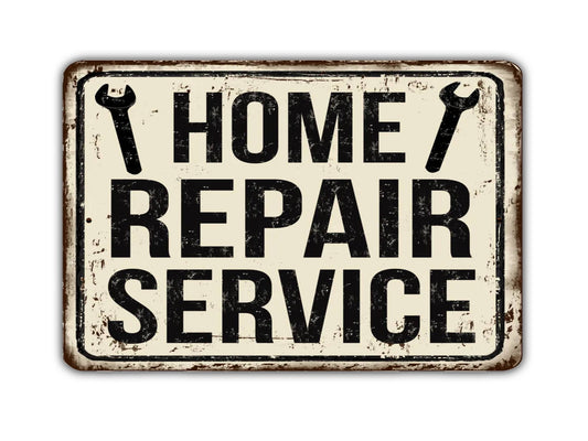 Home Repair Service Vintage Style Metal Sign