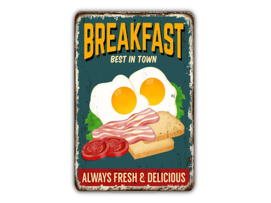 Breakfast Metal Sign Best In Town