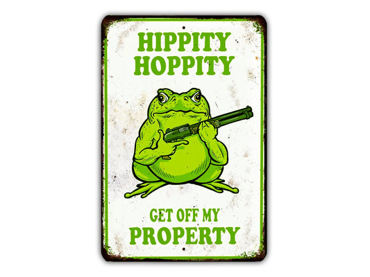 Hippity Hoppity get off My Property Vintage Metal No Trespassing Sign