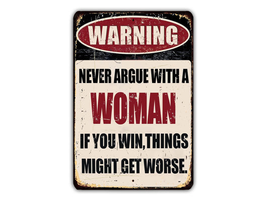 a warning sign on a white background warning of a woman if you win things might